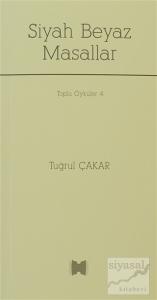 Siyah Beyaz Masallar