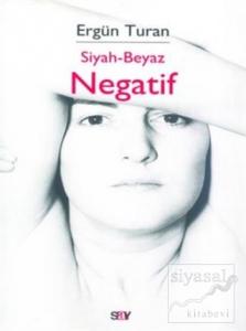 Siyah - Beyaz Negatif