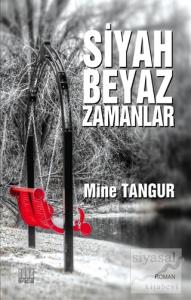 Siyah Beyaz Zamanlar