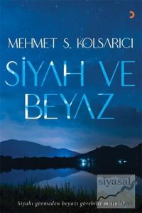 Siyah ve Beyaz