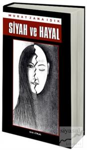 Siyah ve Hayal