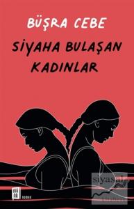 Siyaha Bulaşan Kadınlar