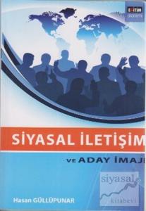 Siyasal İletişim ve Aday İmajı
