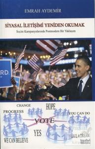 Siyasal İletişimi Yeniden Okumak