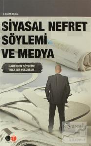 Siyasal Nefret Söylemi ve Medya