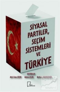 Si̇yasal Parti̇ler Seçi̇m Si̇stemleri̇ ve Türki̇ye