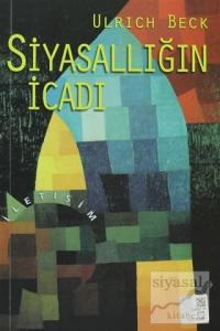 Siyasallığın İcadı