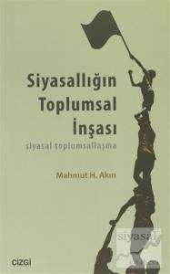 Siyasallığın Toplumsal İnşası