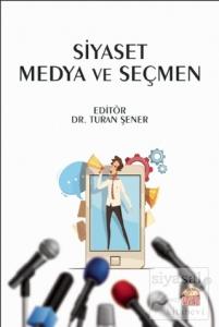Siyaset Medya ve Seçmen