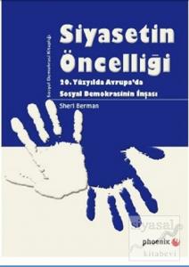 Siyasetin Öncelliği