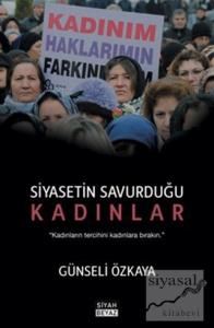 Siyasetin Savurduğu Kadınlar