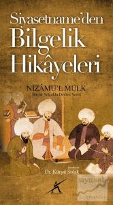 Siyasetname'den Bilgelik Hikayeleri