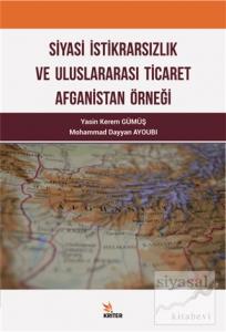 Siyasi İktidarsızlık ve Uluslararası Ticaret Afganistan Örneği