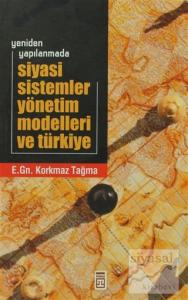 Siyasi Sistemler Yönetim Modelleri ve Türkiye