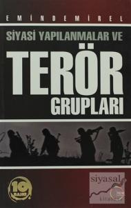 Siyasi Yapılanmalar ve Terör Grupları