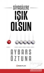 Siyasilere Işık olsun