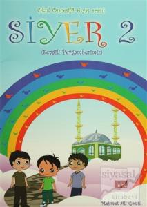 Siyer 2 - Okul Öncesi (4-6 Yaş Arası)
