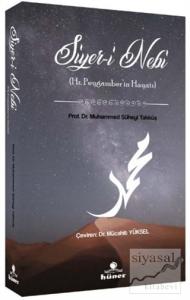 Siyer-i Nebi Hz. Peygamberin Hayatı