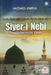 Siyer-i Nebi - Peygamberimizin Hayatı (Peyg-001)
