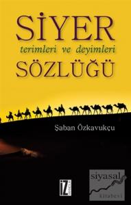 Siyer Terimleri ve Deyimleri Sözlüğü