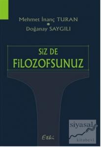 Siz de Filozofsunuz