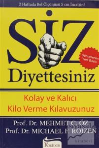 Siz Diyettesiniz