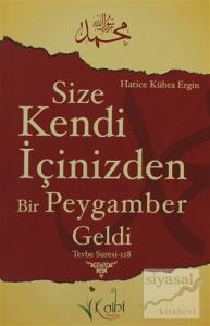 Size Kendi İçinizden Bir Peygamber Geldi