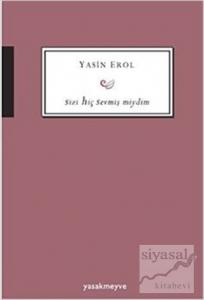 Sizi Hiç Sevmiş Miydim