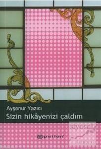 Sizin Hikayenizi Çaldım