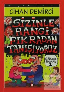 Sizinle Hangi Fıkradan Tanışıyoruz