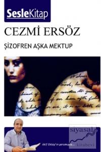 Şizofren Aşka Mektup