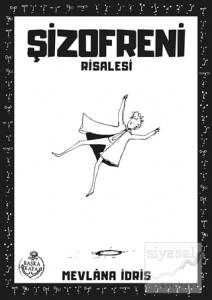 Şizofreni Risalesi