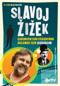 Slavoj Zizek - Çağımızın Son Filozofunu Anlamak İçin Çizgibilim