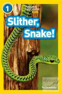 Slither, Snake! (Readers 1)