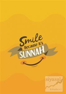 Smile Because It's Sunnah Not Defterim