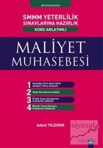 SMMM Yeterlilik Sınavlarına Hazırlık Konu Anlatımlı Maliyet Muhasebesi