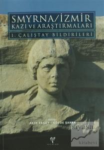 Smyrna/İzmir Kazı ve Araştırmaları