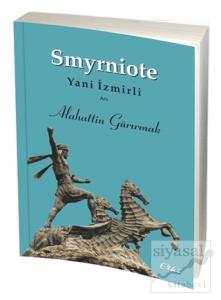 Smyrniote - Yani İzmirli