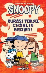 Snoopy - Burası Tokyo Charlie Brown