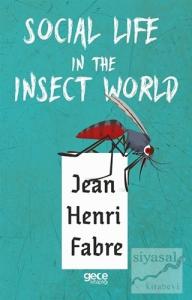 Social Life in The Insect World