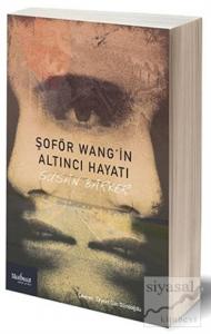 Şoför Wang'in Altıncı Hayatı