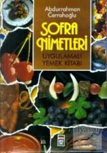 Sofra Nimetleri (Küçük Boy) Uygulamalı Yemek Kitapları (Ciltli)