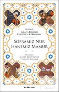 Soframız Nur Hanemiz Mamur