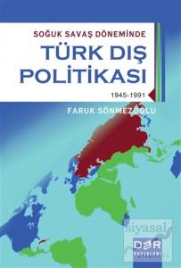 Soğuk Savaş Döneminde Türk Dış Politikası