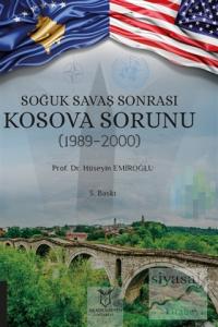 Soğuk Savaş Sonrası Kosova Sorunu (1989-2000)