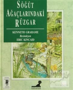 Söğüt Ağaçlarındaki Rüzgar (Ciltli)