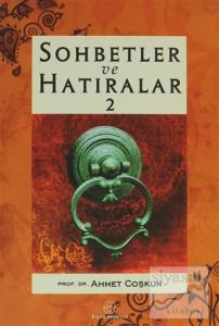 Sohbetler ve Hatıralar 2