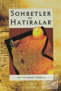 Sohbetler ve Hatıralar (Ciltli)