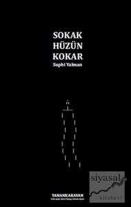 Sokak Hüzün Kokar