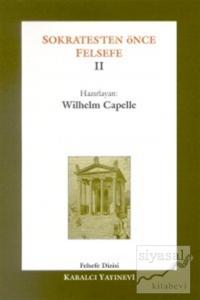Sokrates'ten Önce Felsefe 2 (Fragmanlar - Doksograflar)